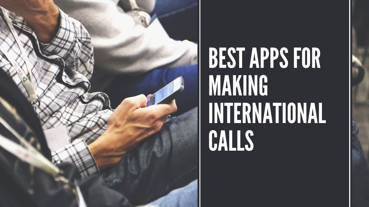 best video call software for international calls best video call software for international calls