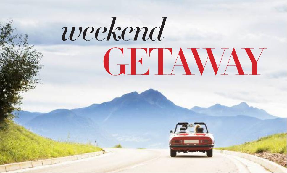 The Top Reasons Why You Deserve a Weekend Trip Away