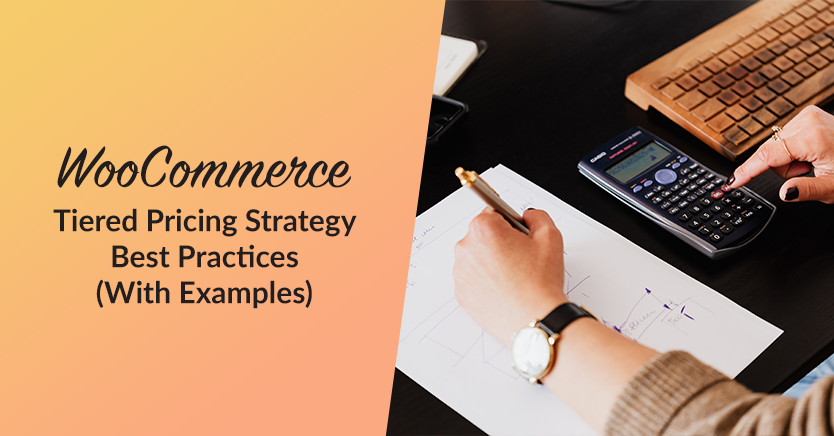 5 Best Practices for WooCommerce Tiered Pricing Strategy