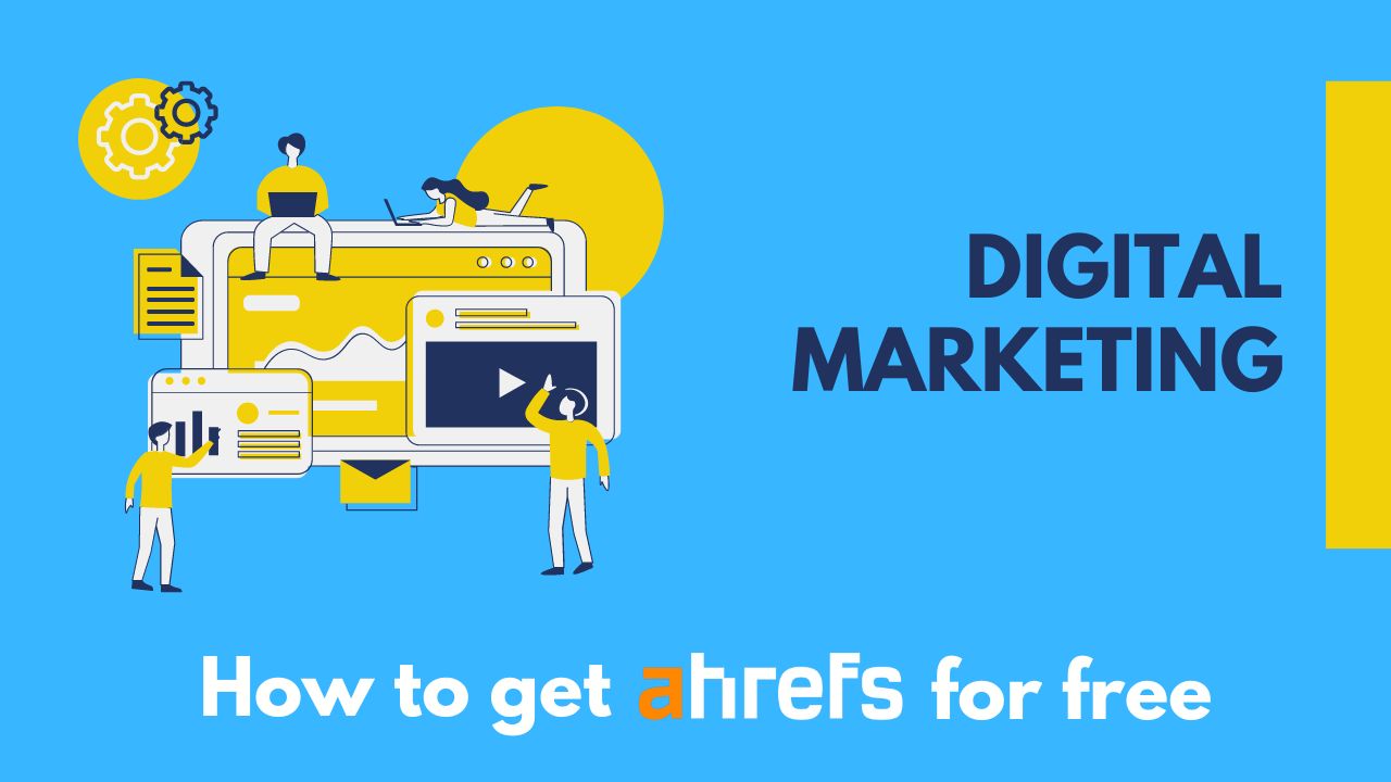 How to Get Ahrefs for Free – Get all Premium Features