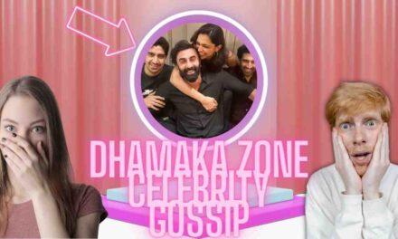 Dhamaka Zone Celebrity Gossip: The Ultimate Destination