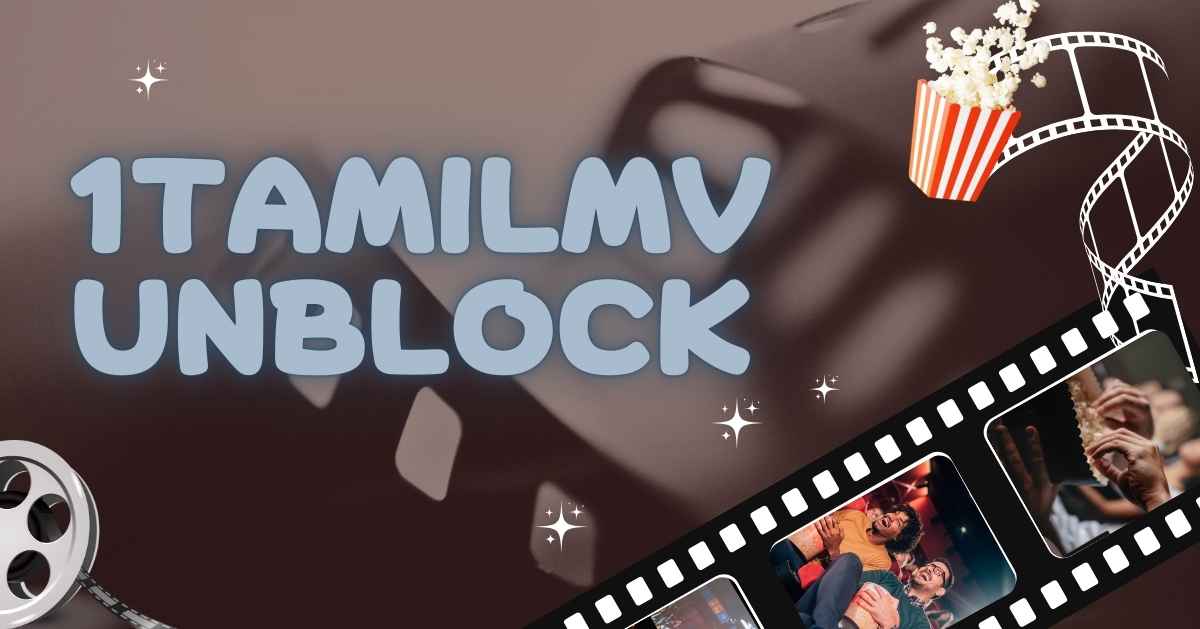 1TamilMV Unblock: Everything You Need to Know in 2025