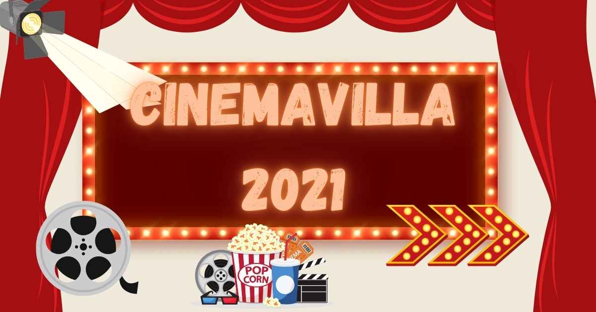 Cinemavilla 2021: A Comprehensive Guide to Malayalam Cinema