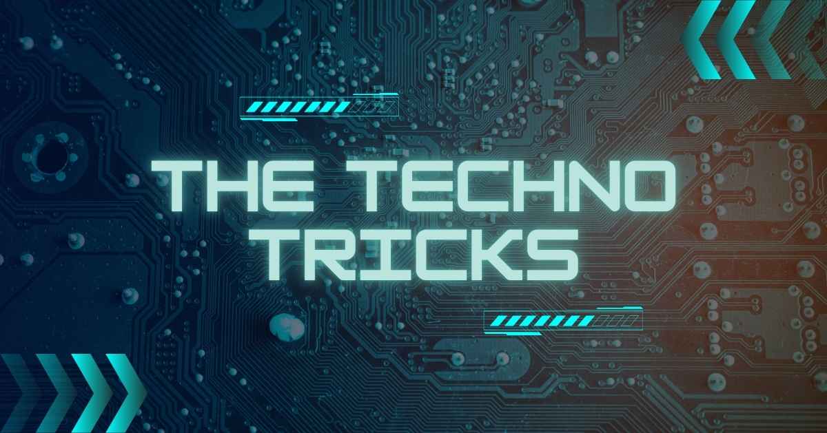 The Techno Tricks: Mastering the Digital World