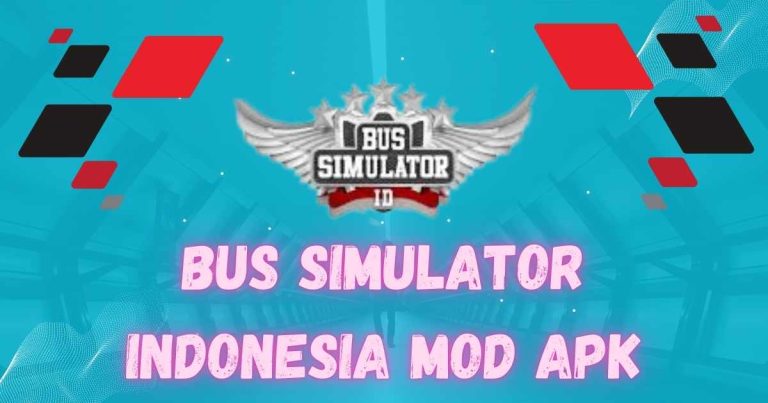 Bus Simulator Indonesia Mod APK – The Ultimate Gaming Experience