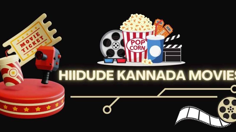 Hiidude Kannada Movies – The Ultimate Hub for Kannada Cinema