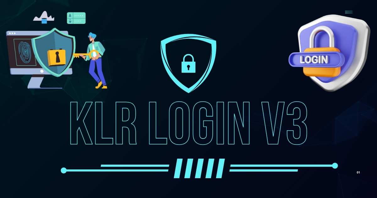 KLR Login v3: Everything You Need to Know About the Latest Version