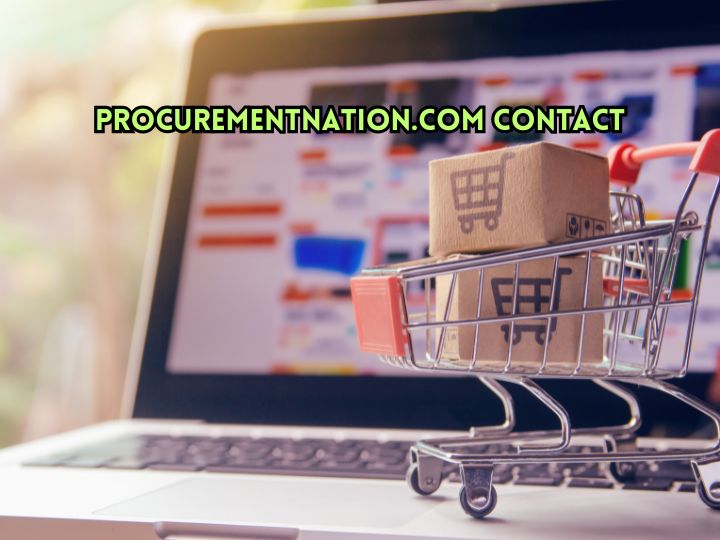 ProcurementNation.com Contact Information: How to Reach Them Quickly