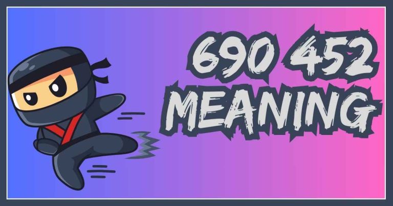 690 452 Meaning: Uncover This Mysterious Number