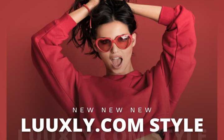Luuxly.com Style Review: Where Modern Luxury Meets Elegance