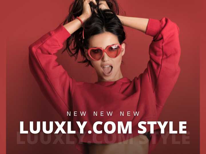 Luuxly.com Style
