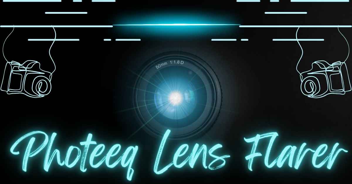 Photeeq Lens Flare: Enhance Your Photos with Stunning Light Effects