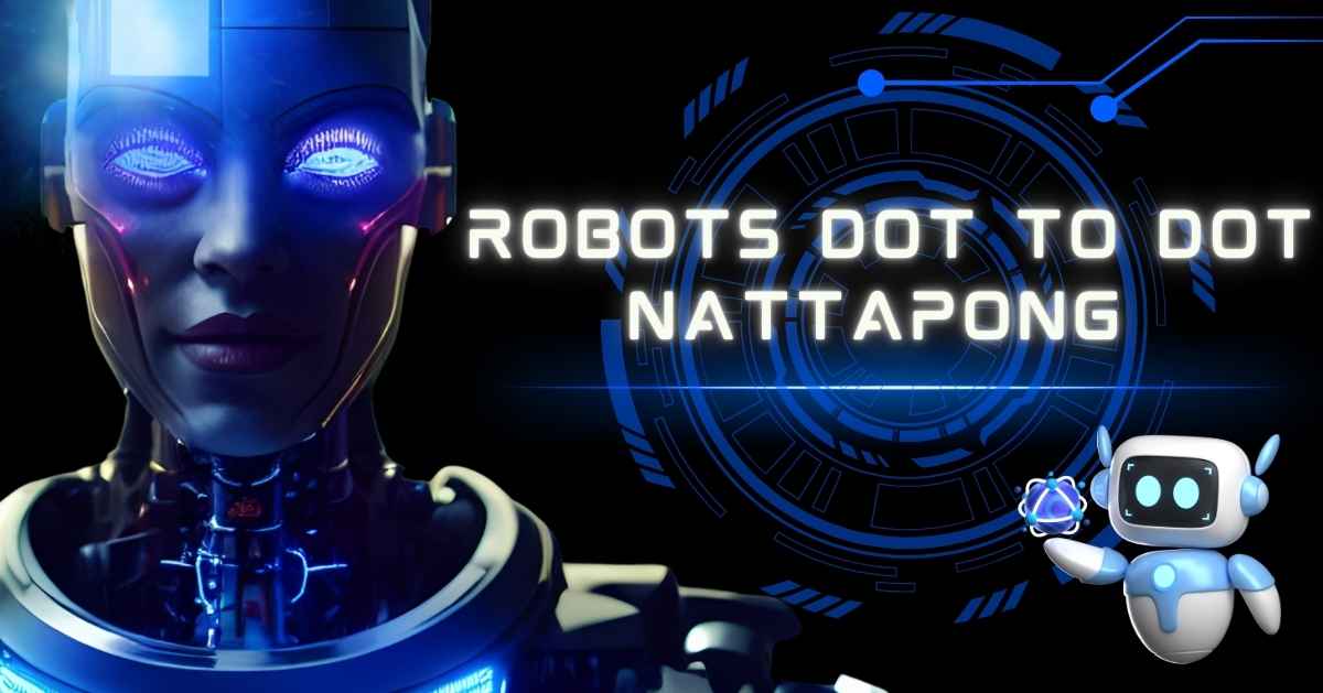 Robots Dot to Dot Nattapong: Unleashing The Future Learning