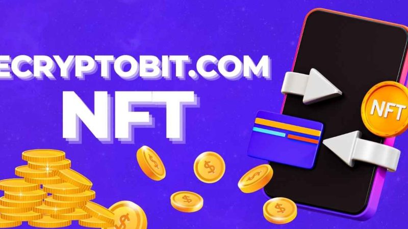 eCryptoBit.com NFT: Revolutionizing Digital Asset Ownership in 2024
