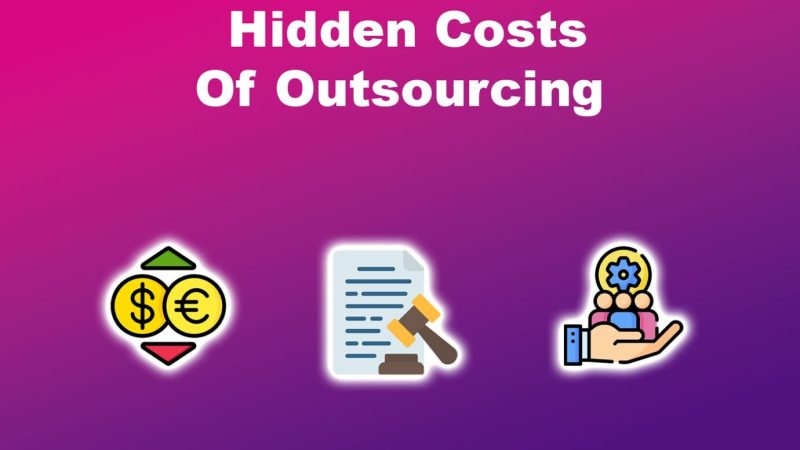 Hidden Costs of Outsourcing Web Development