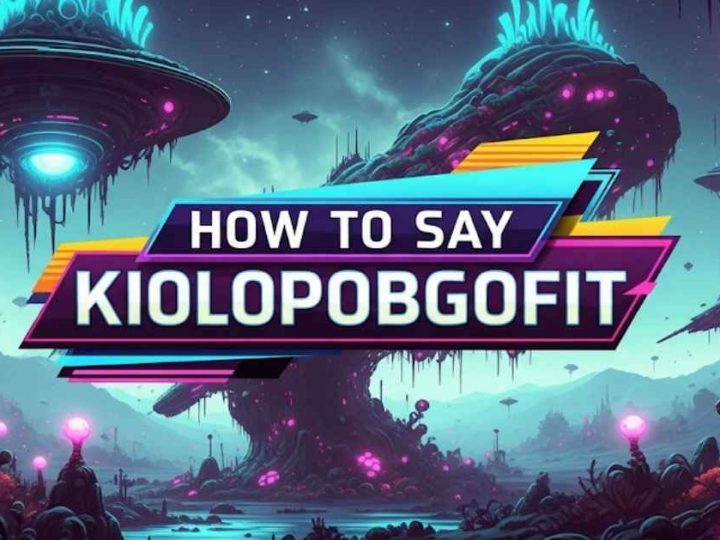 How to Say Kiolopobgofit : Mastering Pronunciation Correctly