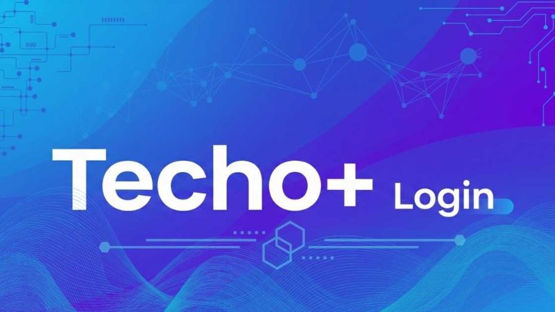 Techo+ Login: A Guide To Access India’s Smart Platform
