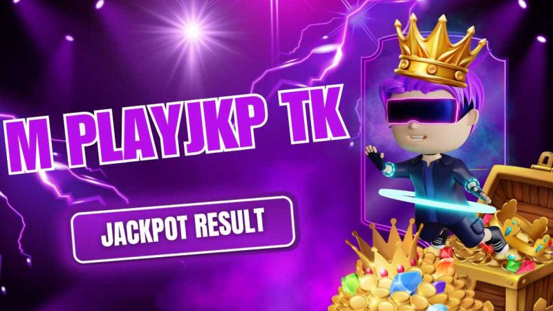 M.PlayJKP.TK: A Jackpot Gaming, Streaming, and Social Fun