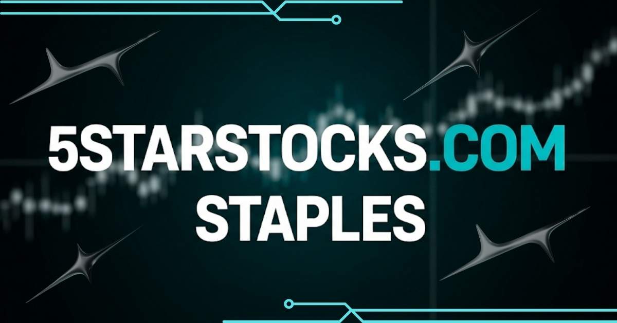 5starsstocks.com Staples: A Deep Dive Into Value Stocks