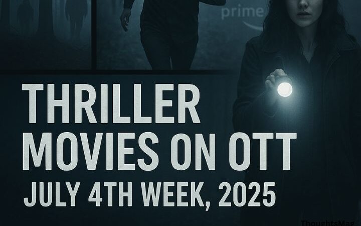 Best Recent Thriller Movies on OTT – Telugu, Tamil, Malayalam, Kannada, Hindi & English