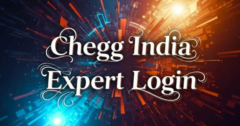Chegg India Expert Login: Benefits and Troubleshooting