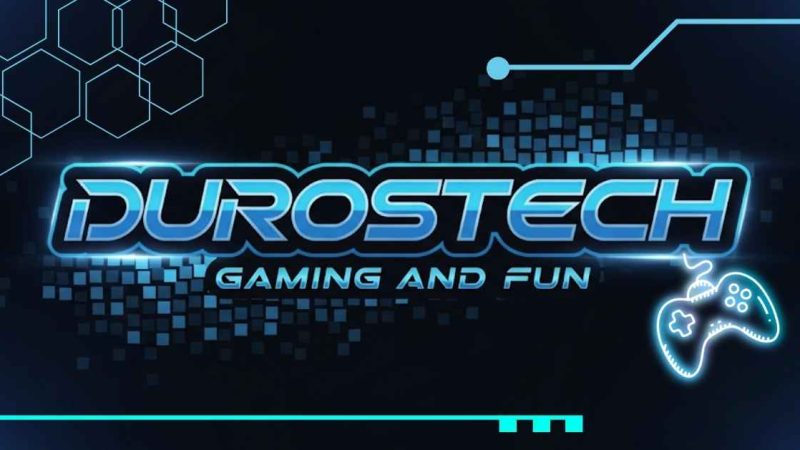 Durostech Gaming and Fun:  Unleashing the Power Never Before