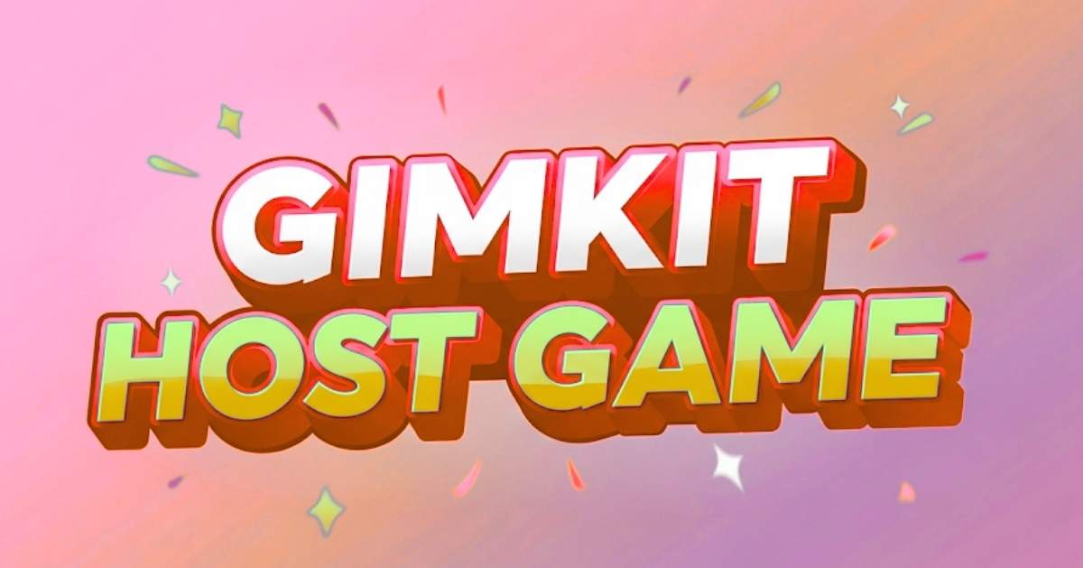 Gimkit Host Game: The Art of Hosting Games & Fun