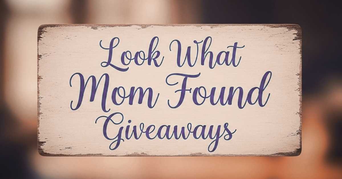 Look What Mom Found Giveaways: A Trusted Space for Moms