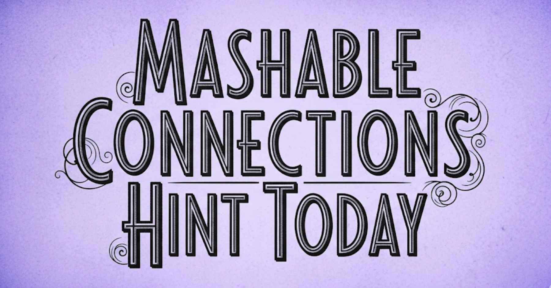 Mashable Connections Hint Today: Daily Puzzle Strategy