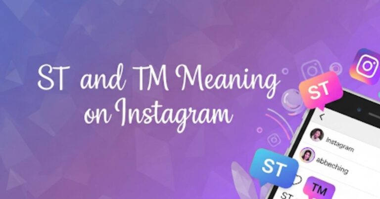 ST and TM Meaning on Instagram: Usage and Secrets Explained