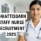 Chhattisgarh Staff Nurse Recruitment