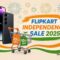 Flipkart Independence Sale 2025