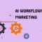 Marketing Workflow