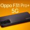 Oppo F31 Pro+ 5G