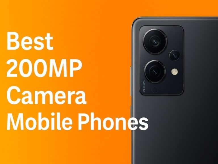 Top 200MP Camera Mobile Phones in India 2025